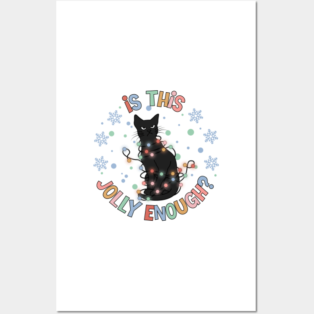 Is this Jolly Enough ? Grumpy Black Cat Wall Art by Bam-the-25th